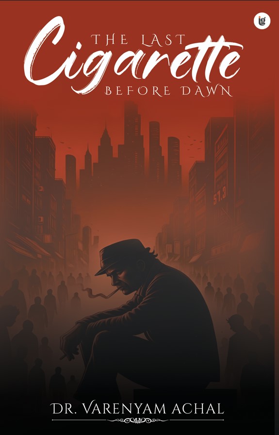 The Cigarette Before Dawn